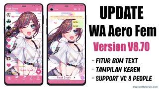 WhatsApp Populer 2021 || WA Aero Fem v8.70 Terapkan Fitur Paling Keren