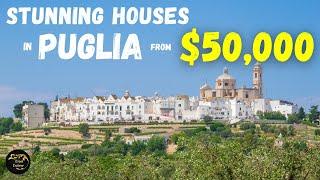 Historic PROPERTIES in PUGLIA for Sale from $50K: House Hunting in Italy