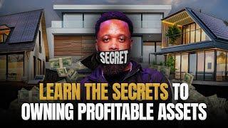 Invest Like the Pros: Learn the Secrets to Owning Profitable Assets