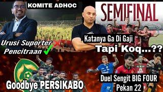 Duel 4 TIM Terastas Di Pekan 22Suporter Rusuh Lagi, Komite ADHOC nya Kemana? Berita Liga 1