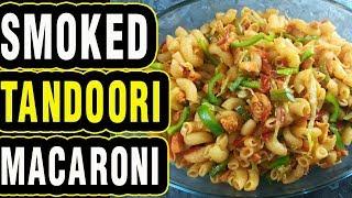 Quick and Delicious Smoked Tandoori Macaroni | Macaroni Recipe | Tooba Cooks and talks
