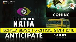 BREAKING: BBNAIJA SEASON 8 | OFFICIAL LAUNCH DATE ANNOUNCED | #150 MILLION, HOUSE & CAR STAR PRIZE