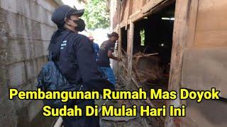 Pembangunan Rumah Mas Doyok Di Mulai