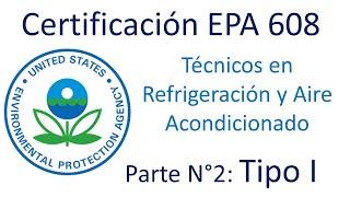 Video Preparatorio Certificación EPA608 Tipo I