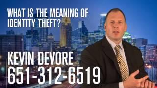 What is the meaning of identity theft?