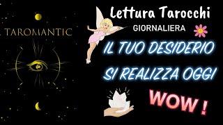 WOW ⭐️ IL TUO DESIDERIO VIENE ESAUDITO OGGI! #letturatarocchi giornaliera #taromantic