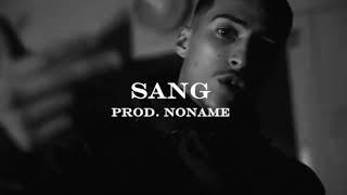 [FREE] Saïf x Zamdane type beat - Sang - (prod. noname)