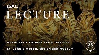 St. John Simpson | Unlocking Stories From Objects