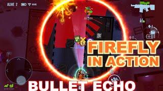 Bullet Echo | Firefly hero gameplay | Battle Royale mode