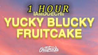 [1 HOUR  ] Iamdoechii - Yucky Blucky Fruitcake (Lyrics) Doechii, why don’t you introduce yourself