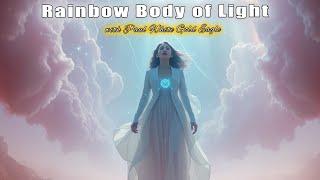 Rainbow Body and the Living Light Field of Truth  Pleiadian Message  A Season of Transformation 