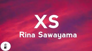 Rina Sawayama - XS (Lyrics)