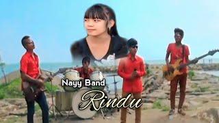 RINDU - NAYY BAND l (Official Musik Video) #lagubandindonesia  #rindu #nayyband