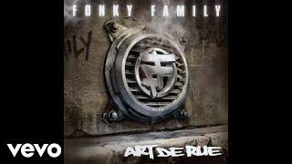 Fonky Family - Entre deux feux (Audio)