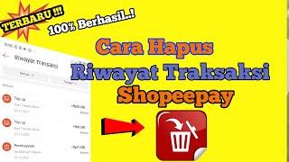  Berhasil !! - Cara Hapus Riwayat Transaksi Shopeepay Terbaru