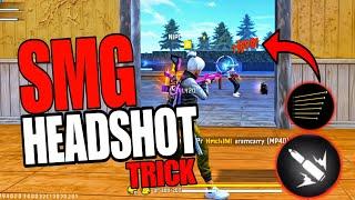 SMG Gun Headshot Trick + Setting, Sensitivity, Fire Button Size!