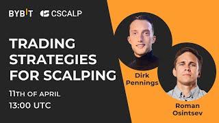 Bybit x CScalp Live Stream | Trading Strategies for Scalping