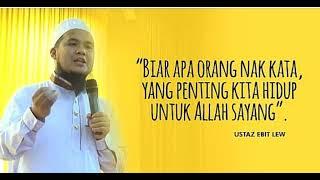 Kata Kata Hikmah Ustaz Ebit Lew (Status Whatsapp)