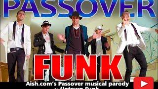 Passover Funk - "Uptown Funk" PARODY