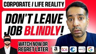 Don’t leave job blindly | Personal and Professional struggle | My new house