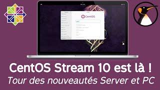 CentOS Stream 10 is here! Server and PC news roundup