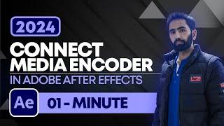 How to Connect Adobe After Effects to Media Encoder 2024 | Adobe Media Encoder Tutorial