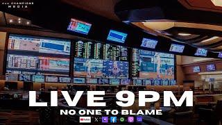 | Mock Draft season | Sports betting | No One to Blame | Due Champions Live |