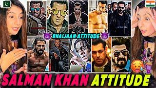 Salman Khan Full Angry Attitude Videos  | Salman Bhai jaan Attitude | Pakistani Girl Reaction