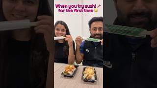 When you try sushi for the first time  #ytshorts #relatable