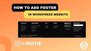 How To Create Footer In Wordpress Website With Elementor 2023 | Elementor Footer Tutorial |
