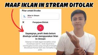 IKLAN IN STREAM DITOLAK! TIPS AGAR LOLOS PENINJAUAN MONETISASI  FACEBOOK TERBARU 2024