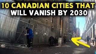 10 Canadian Cities That Will Disappear by 2030