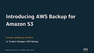 Introducing AWS Backup support for Amazon S3