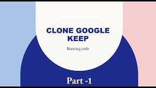 Google Keeps clone Using React JS and Node - Full stack development Part-1