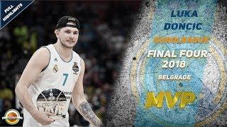 Luka Doncic ● 2018 Euroleague Final Four Belgrade MVP ● Full Highlights - HD