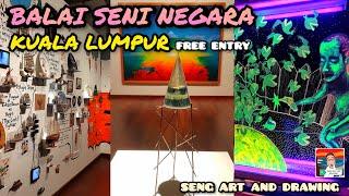 Balai Seni Negara | Kuala Lumpur  National Art Gallery (PART 1) 国家美术馆