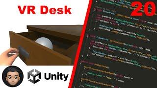 Unity VR Development Tutorial - Physical Desk, Open and Closed Door and Drawer - Part 20