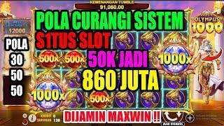 CARA CURANG TERBARU 50K JADI 860 JUTA‼️POLA GACOR OLYMPUS HARI INI  SLOT GACOR HARI INI ‼️LIVE SLOT