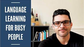 How To Learn a New Language When You're Busy | 01