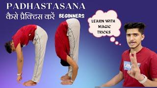 Start your Padahastasana || learn with magic tricks & chair techniques