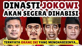 DINASTI JOKOWI AKAN SEGERA DIHABISI ! SIAPA YANG MENGHABISI DINASTI JOKOWI ?!