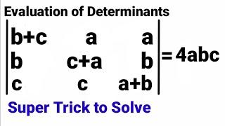 HOW TO SOLVE DETERMINANTS USING PROPERTIES OF DETERMINANTS || MATRICES AND DETERMINANTS ||  PART 5