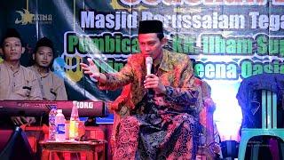 PENGAJIAN ( KH. ILHAM SUPRIYANTO, S.Pd.i ) - PENGAJIAN UMUM MASJID DARUSSALAM TLOGOWIRU TEGALHARJO