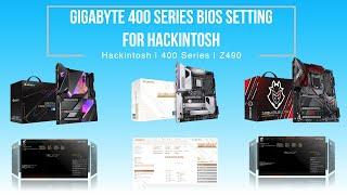 GIGABYTE 400 Series BIOS Settings for Hackintosh | Z490 | H470 | B460 H410 | W480