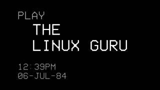 Welcome To The Linux Guru