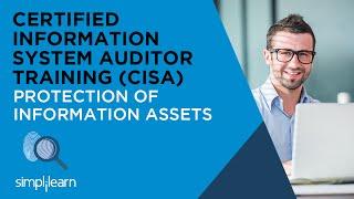 Protection Of Information Assets | CISA Training Videos