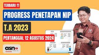 UPDATE NIP ASN PERTANGGAL 12 AGUSTUS 2024 | ASN Abdi Negara #asnabdinegara