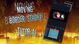 Moving Stroke/Border // Alight Motion Tutorial