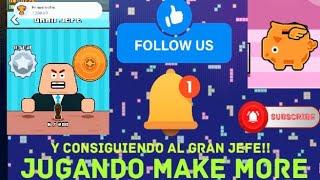 Jugando MAKE MORE y consiguiendo al gran jefe!! //Salma Montoya CQ