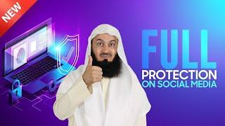 BRAND NEW | Protect Yourself on Social Media - Mufti Menk | FULL LECTURE